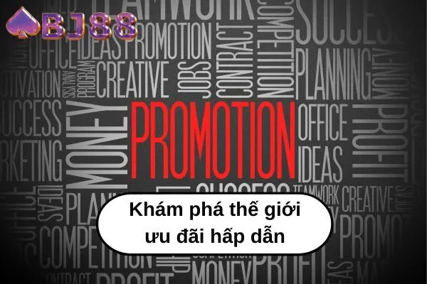 Khám phá thế giới ưu đãi hấp dẫn